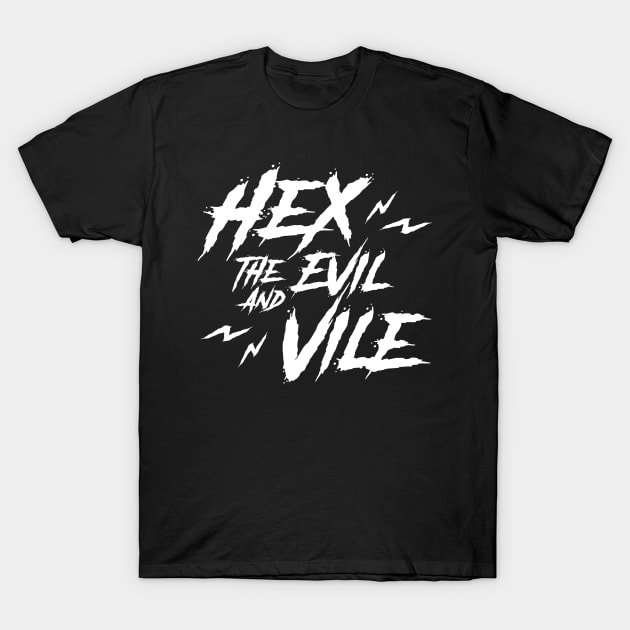 Hex the Evil T-Shirt by CrypticCoffin